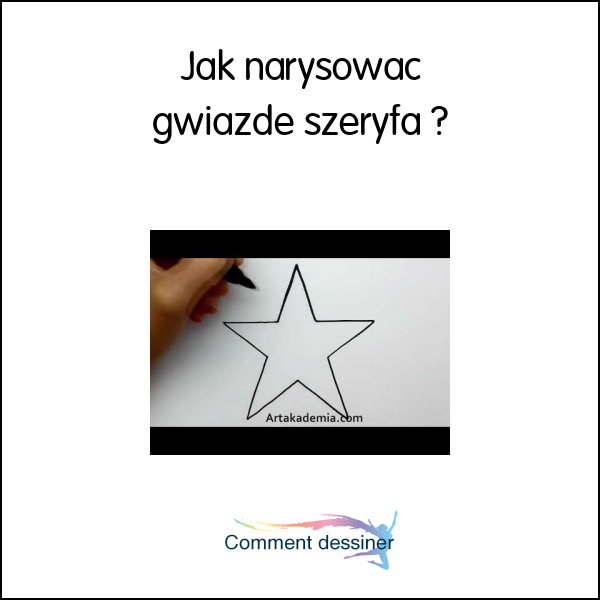 Jak narysować gwiazdę szeryfa